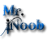 Mr iNoob